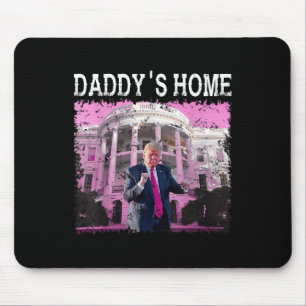 Funny Trump Pink Daddys Zuhause, Trump 2024 nehmen Mousepad