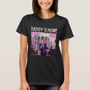 Funny Trump Pink Daddys Zuhause, Trump 2024 nehmen T-Shirt