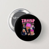 Funny Trump Pink Miss Me Und Trump 2024 nimmt Amer Button (Vorne & Hinten)