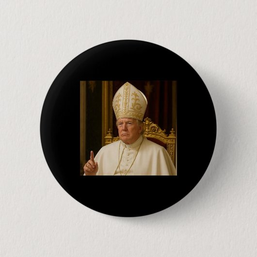 Funny Trump Pope Meme Gear katholische Vatikanisch Button (Vorderseite)