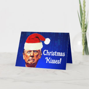 Funny Trump Pucker "Christmas Kisses" Feiertagskarte