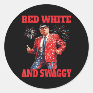 Funny Trump Red White und Swaggi Trump Tanz 4. O Runder Aufkleber