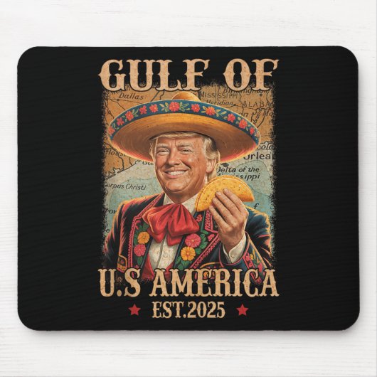 Funny Trump Shirt Americas Gulf Est 2025 Trump Mer Mousepad (Vorne)