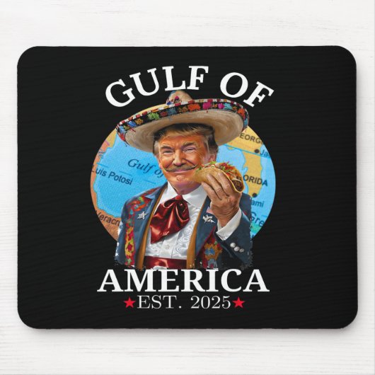 Funny Trump Shirt Gulf of US America Est 2025 3 Mousepad (Vorne)