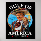 Funny Trump Shirt Gulf of US America Est 2025 Poster (Vorne)