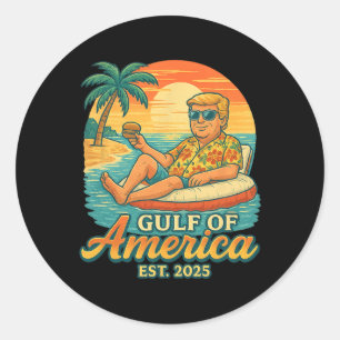 Funny Trump Shirt Gulf of US America Est 2025 Runder Aufkleber