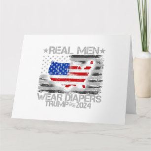 Funny Trump Shirt Real Men tragen Diapers Trump 20 Karte