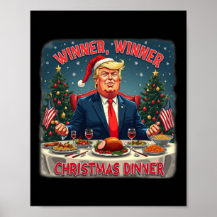 Funny Trump Spaß Gewinner Weihnachtsessen Gewinner Poster