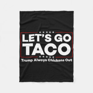 Funny Trump Taco Joke Anti Trump Protest T-Shirt Fleecedecke