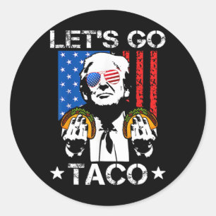 Funny Trump Taco Trump hält immer Chickens aus Runder Aufkleber