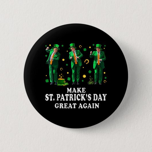 Funny Trump tanzen St. Patricks Day Great Ag Button (Vorderseite)