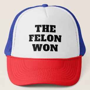 Funny TRUMP THE FELON WON 2024 Wir haben Geschicht Truckerkappe