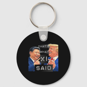Funny Trump und Xi lachen Shirt - das ist es, was  Schlüsselanhänger