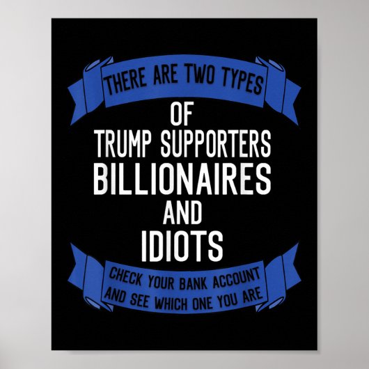 Funny Trump unterstützt Idioten und Billionäre Poster (Vorne)