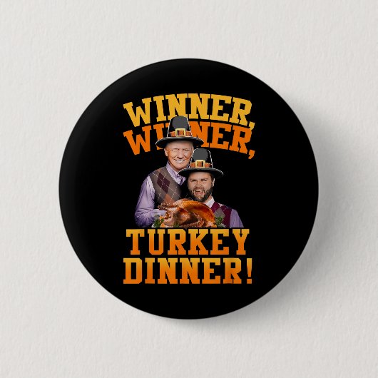 Funny Trump Vance Gewinner Gewinner Türkei Abendes Button (Vorderseite)