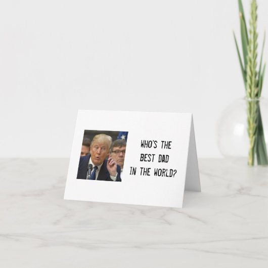 Funny Trump Vathers Day Card (Vorderseite)