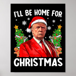 Funny Trump Weihnachts-Weihnachtsmannmütze werde i Poster