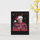 Funny Trump werde ich zu Weihnachten 2025 Zuhause Karte (Gelbe Blume)