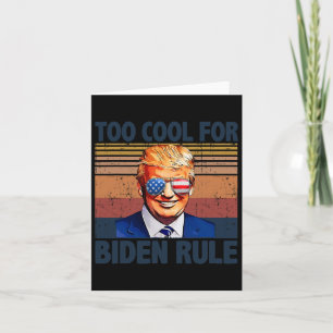 Funny Trump zu Cool für Biden Rule Karte