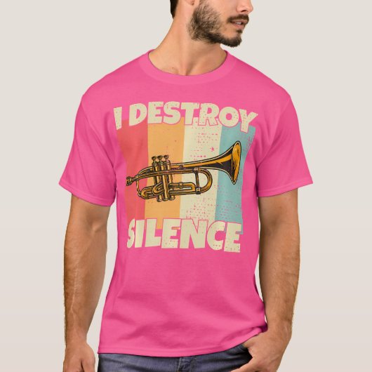 Funny Trumpet Instrument Ich zerstöre Stille für w T-Shirt (Vorderseite)