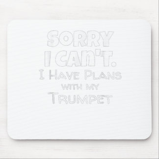 Funny Trumpet Zitat Geschenk für Trumpet Spieler T Mousepad