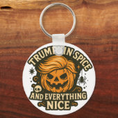 Funny "Trumpkin Gewürz & Everything Nice Halloween Schlüsselanhänger (Vorderseite)