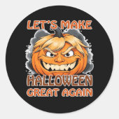 Funny Trumpkin - Lasst uns Halloween wieder großar Runder Aufkleber (Vorderseite)