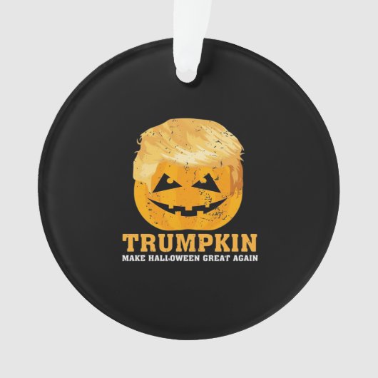 Funny Trumpkin macht Halloween wieder groß Ornament (Vorderseite)