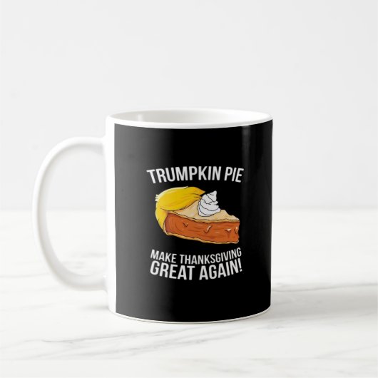 Funny Trumpkin Pie Erntedank wieder groß machen Kaffeetasse (Links)