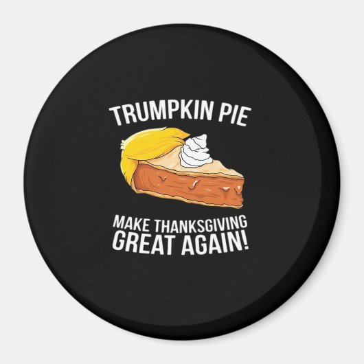 Funny Trumpkin Pie Erntedank wieder groß machen Magnet (Vorne)