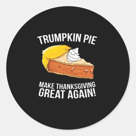 Funny Trumpkin Pie Erntedank wieder groß machen Runder Aufkleber (Vorderseite)