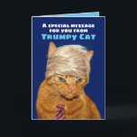Funny Trumpy Cat Birthday Message Karte<br><div class="desc">Das ist Cheeto,  eine orangefarbene Tabbierkatze,  deren orangefarbene Färbung natürlich ist (im Gegensatz zum Fake eines... Sie wissen,  von wem ich rede). Cheeto ist auch bekannt als Trumpy Cat. Liebliche Geburtstagskarte für Katzenliebhaber und für alle,  die Trump mögen oder nicht mögen.</div>