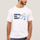 Funny Trust Me Ich bin Doktor Humorvolles Shirt (Vorderseite)