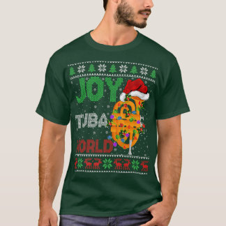 Funny Tuba Music Lover Ulgy Joy Tuba World Christm T-Shirt