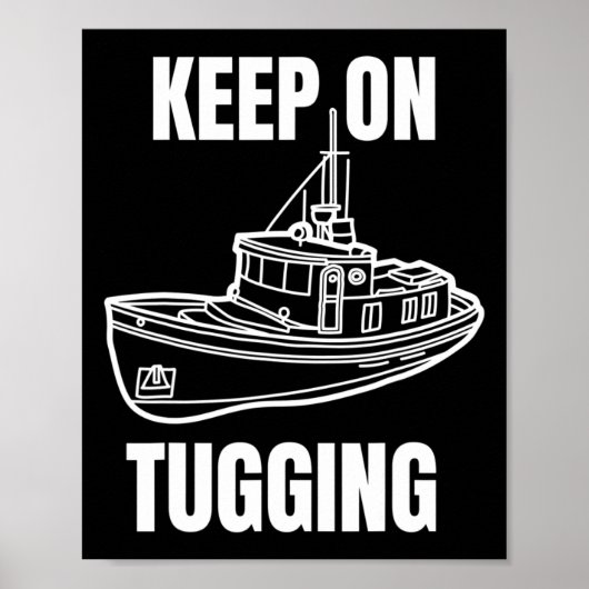Funny Tug Boat Captain Graphic  Poster (Vorne)