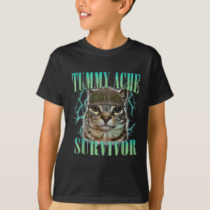 Funny Tummy Ache Survivor Cat Meme Sprichwort Cats T-Shirt