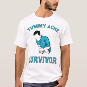 Funny Tummy Ache Survivor For Men Women Geschenke T-Shirt