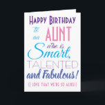 Funny Tunt Happy Birthday Card Karte<br><div class="desc">Eine lustige Geburtstagskarte für Ihre Tante! Schicken Sie es an "jemanden,  der klug,  talentiert und fabelhaft ist" - denn Sie sind so gleich! Machen Sie mit dieser humorvollen,  stilvollen Karte Ihr unschärftes Lächeln. Rosa und lila Typografie-Design. Personalisieren Sie den Namen und die Nachricht.</div>