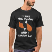 Funny Turkey Day Pun I like Big Thanksgivin T-Shirt (Vorderseite)