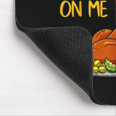 Funny Turkey Day Thanksgiving Gift Tee Ur Some Gra Mousepad (Ecke)