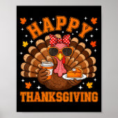 Funny Turkey Drinking Coffee Thanksgiving Bow Girl Poster (Vorne)