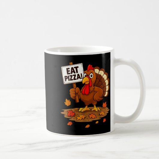 Funny Turkey Eat Zza Thanksgiving For Men Women Ki Kaffeetasse (Rechts)