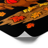 Funny Turkey Eat Zza Thanksgiving For Men Women Ki Poster (Ecke)