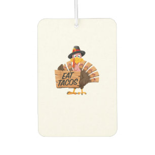 Funny Turkey Erntedank Eat Tacos Vegan Pilgrim Autolufterfrischer