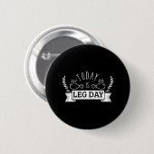 Funny Turkey Erntedank Heute ist Leg Day Button (Vorne & Hinten)