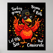 Funny Turkey Gravy Beans And Rolls Cerole Thanksgi Poster (Vorne)
