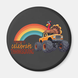 Funny Turkey Monster Truck Erntedank Magnet