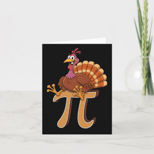 Funny Turkey Pi Day Pie Math Lover Geek Nerd Danke Karte