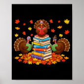 Funny Turkey Reading Book Fall Thanksgiving Teache Poster (Vorne)