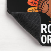 Funny Turkey Saying Thanksgiving Trot I Trained Ze Mousepad (Ecke)